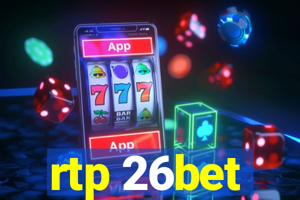 rtp 26bet